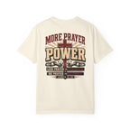More Prayer More Power - Christian Tee