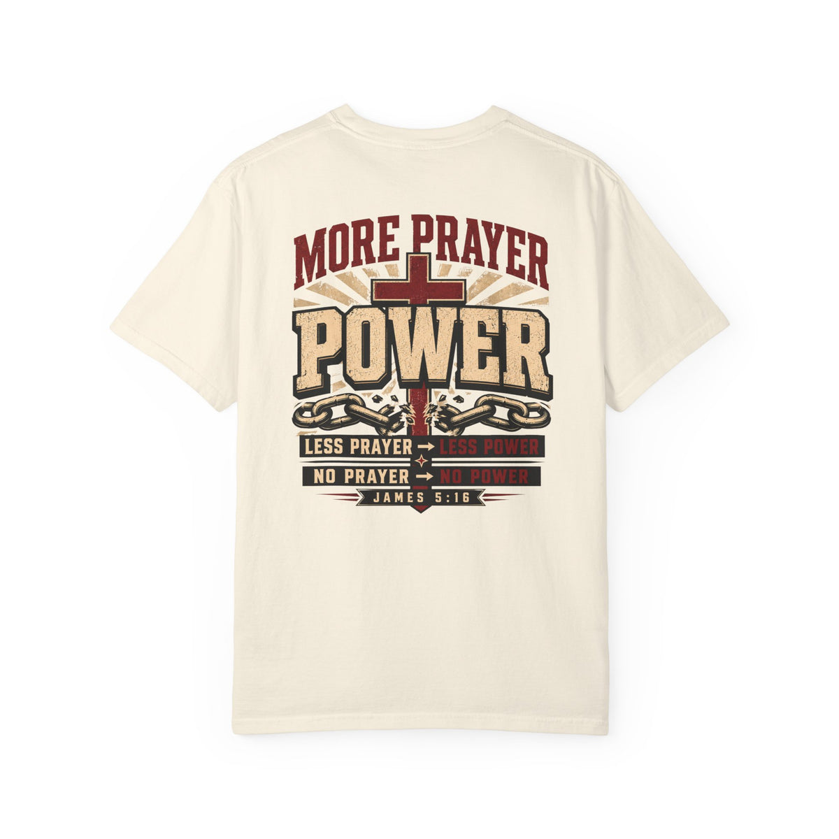 More Prayer More Power - Christian Tee