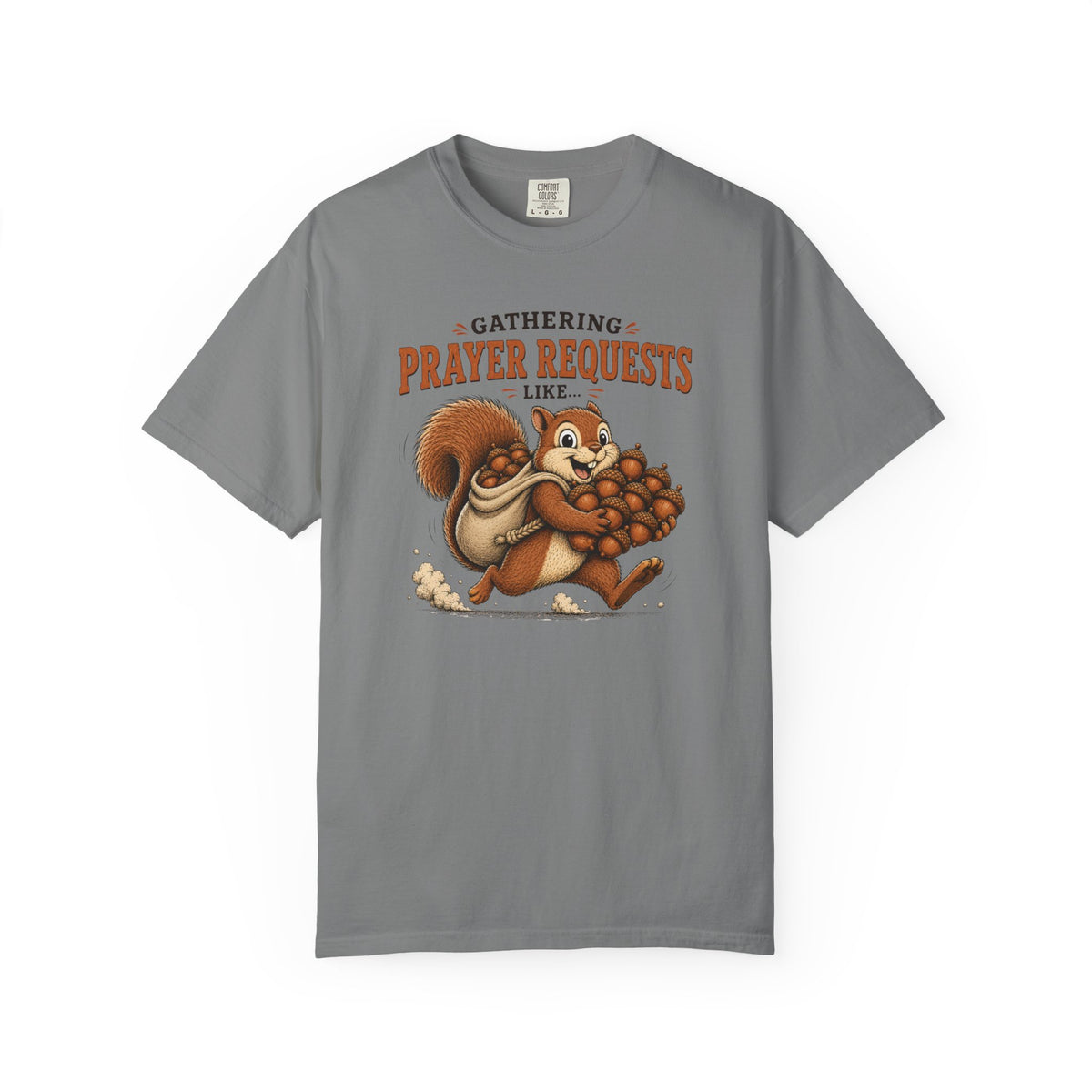 Prayer Requests T-Shirt — Cute Squirrel Gathering Acorns Christian Tee