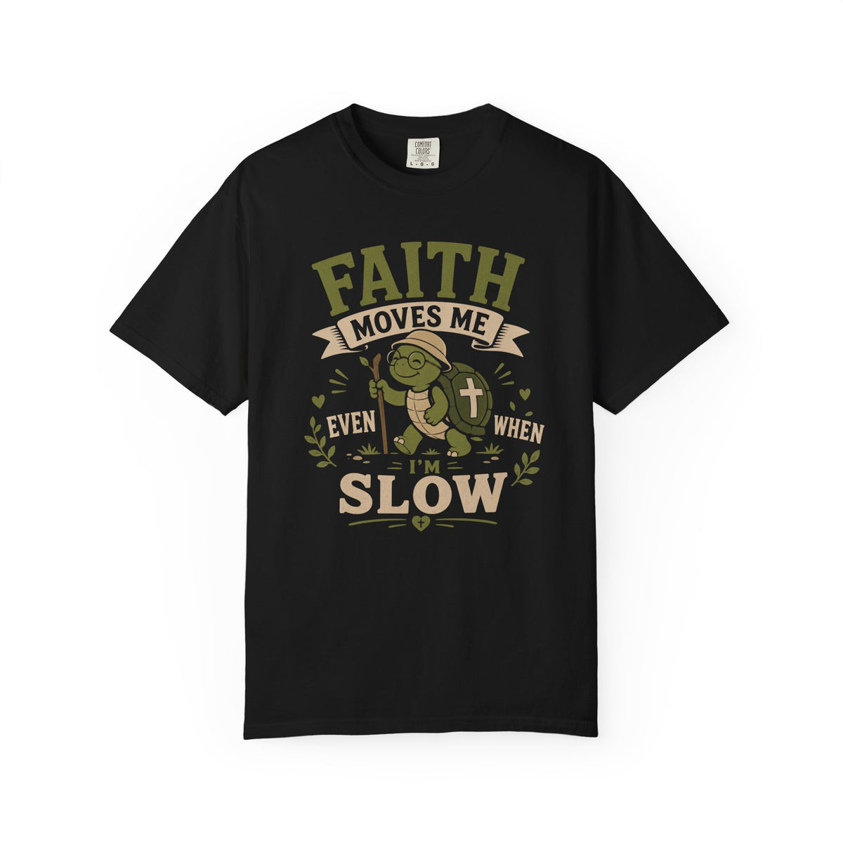 Faith Moves Me Even When I'm Slow | Cute Christian Turtle T-Shirt