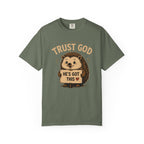 Trust God - Christian Humour Tee