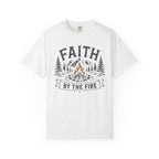 Faith By The Fire - Christian Outdoors Tee