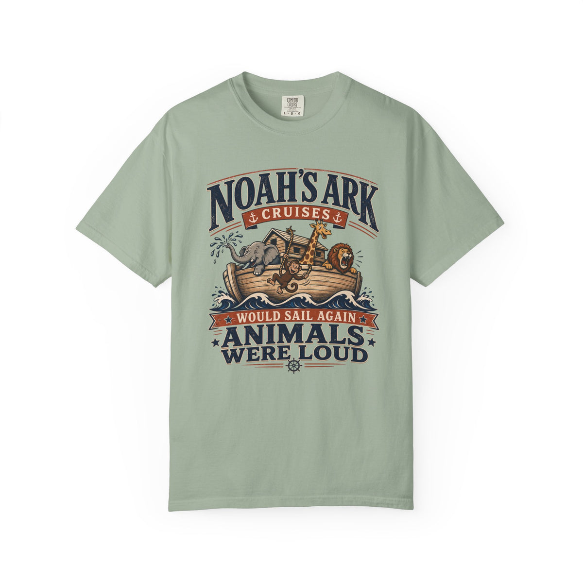 Noah's Ark Cruises - Christian Funny Tee