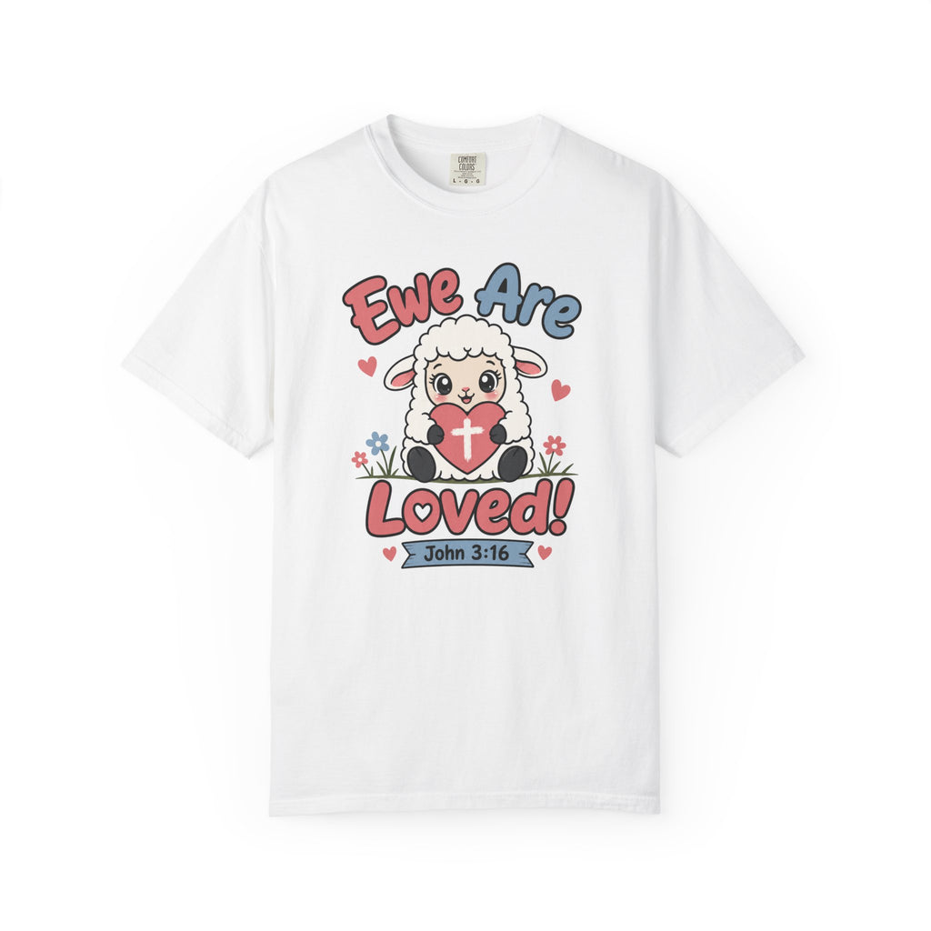 Ewe Are Loved - Christian Faith Tee