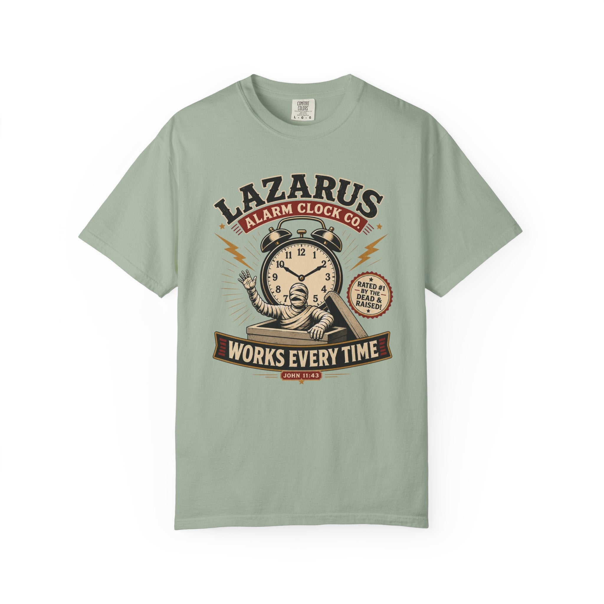 Lazarus Clock Funny Christian T-Shirt
