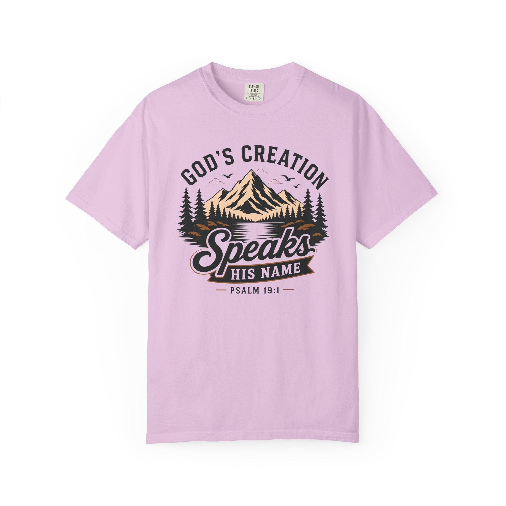 God's Creation Speaks His Name - Christian Outdoors Tee