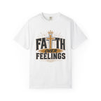 Faith over Feelings - Christian Tee