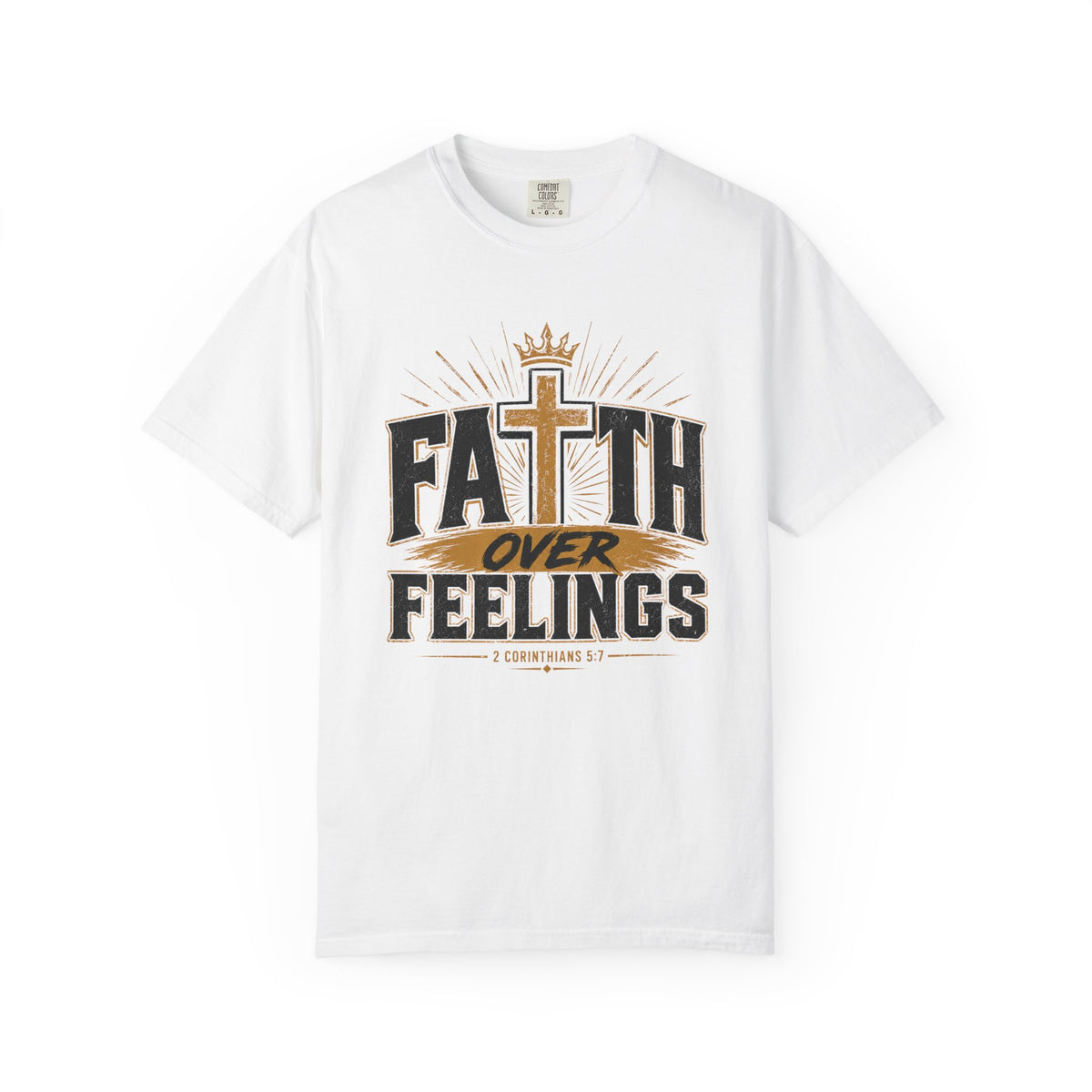 Faith over Feelings - Christian Tee