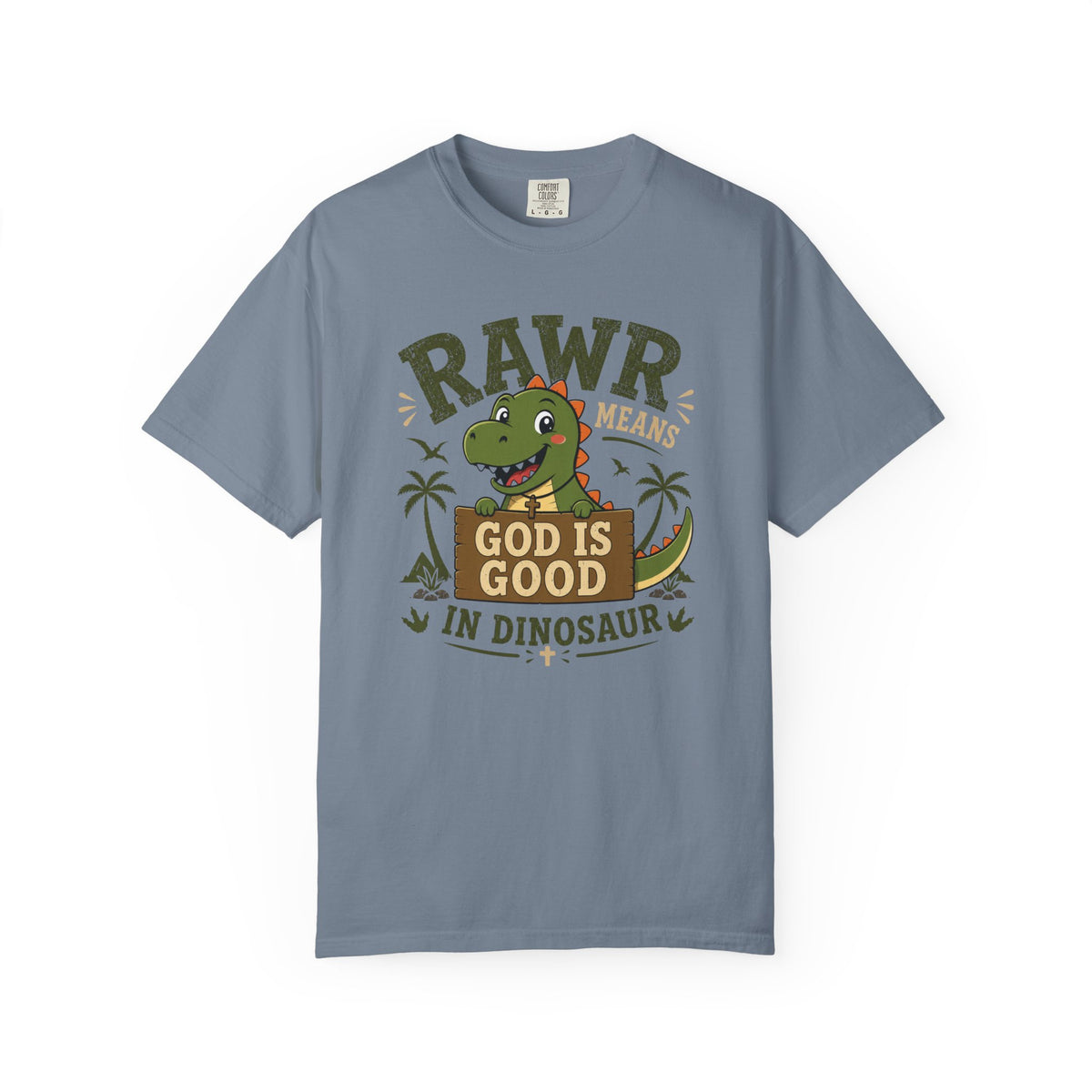 God Is Good—Even in Dinosaur | Cute Christian Dinosaur T-Shirt