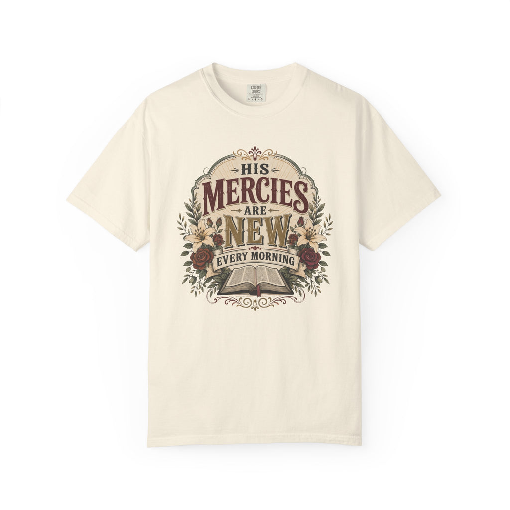 His Mercies - Christian Floral T-Shirt
