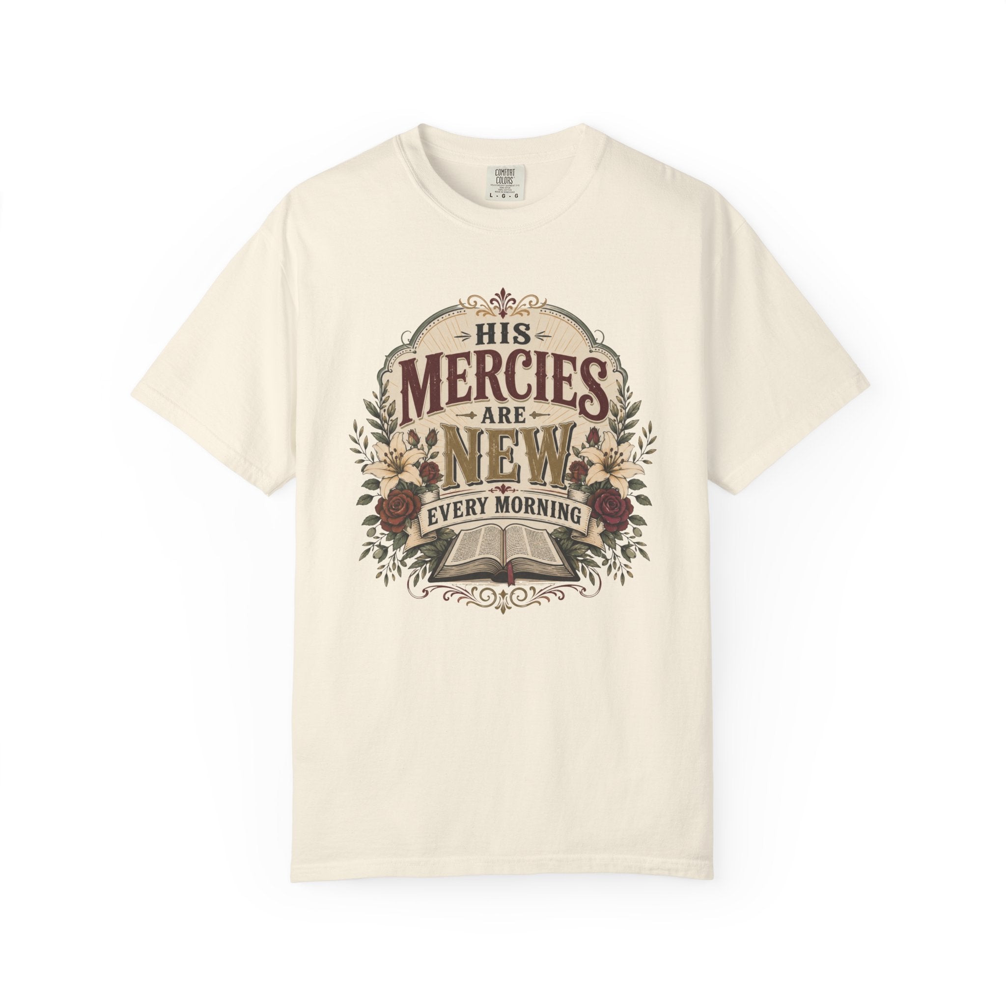 His Mercies - Christian Floral T-Shirt
