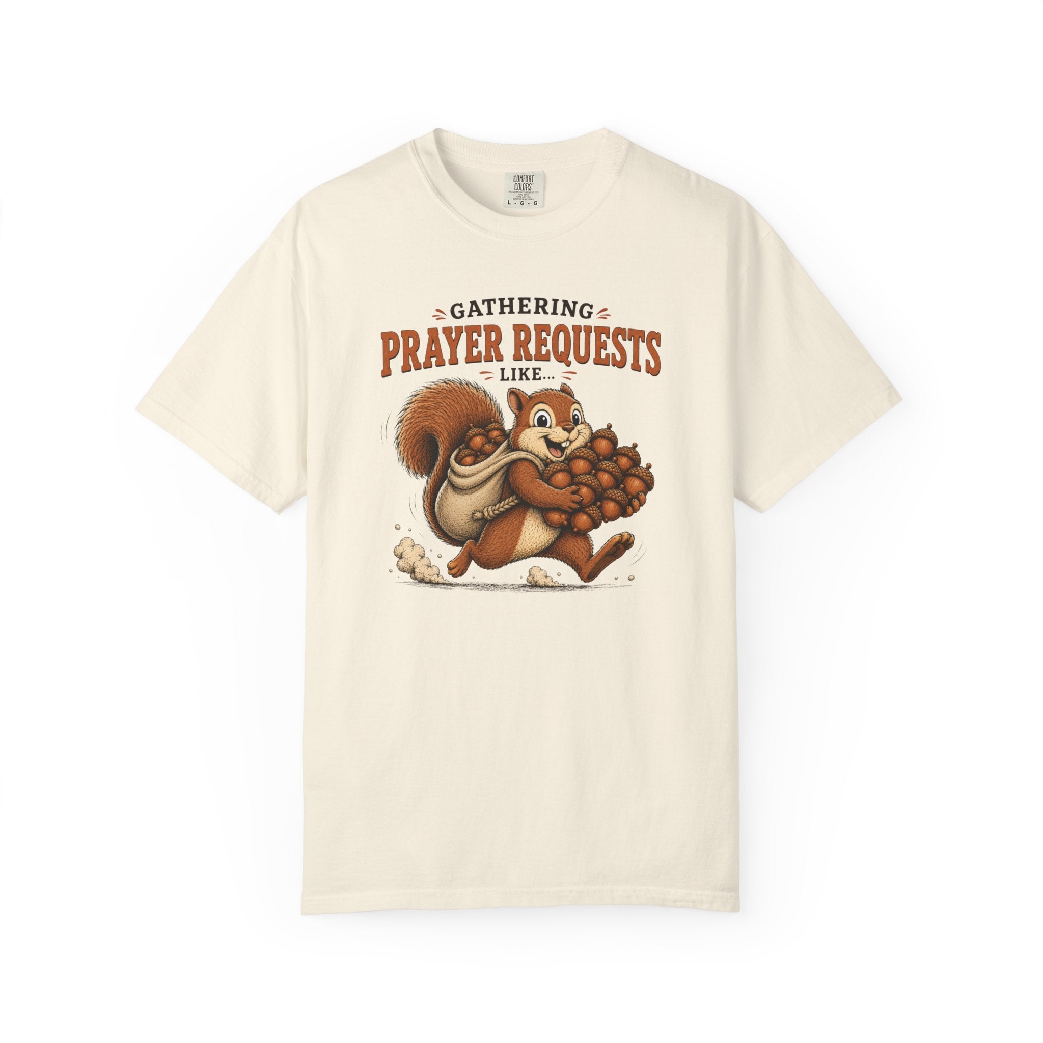 Prayer Requests T-Shirt — Cute Squirrel Gathering Acorns Christian Tee