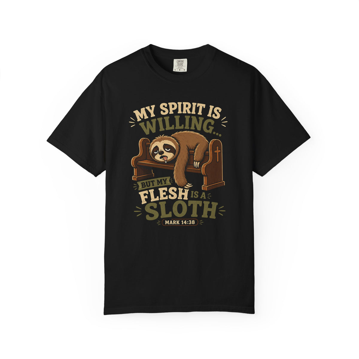 Spirit Yes, Flesh Nah - Funny Sloth Christian T-Shirt
