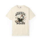 Making a Joyful Noise T-Shirt — Christian Choir/Church Music Tee