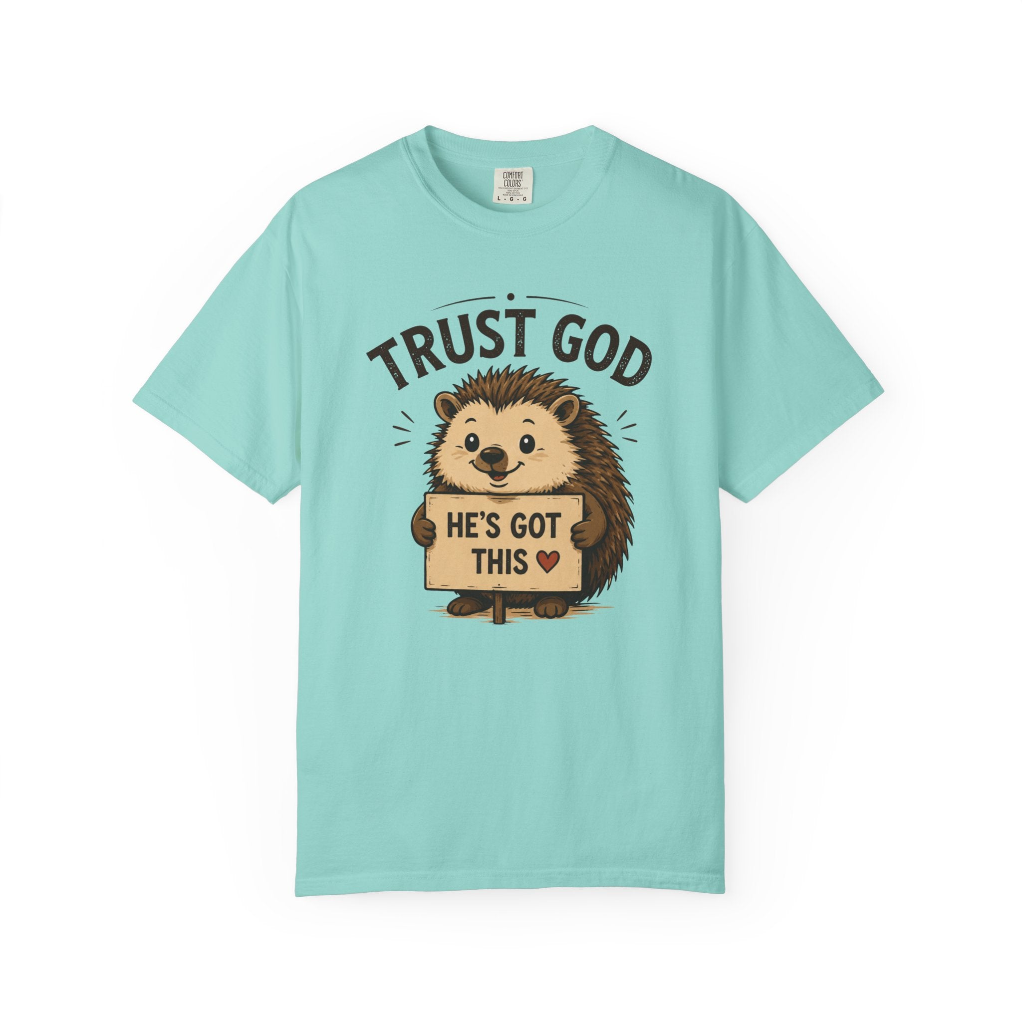 Trust God - Christian Humour Tee