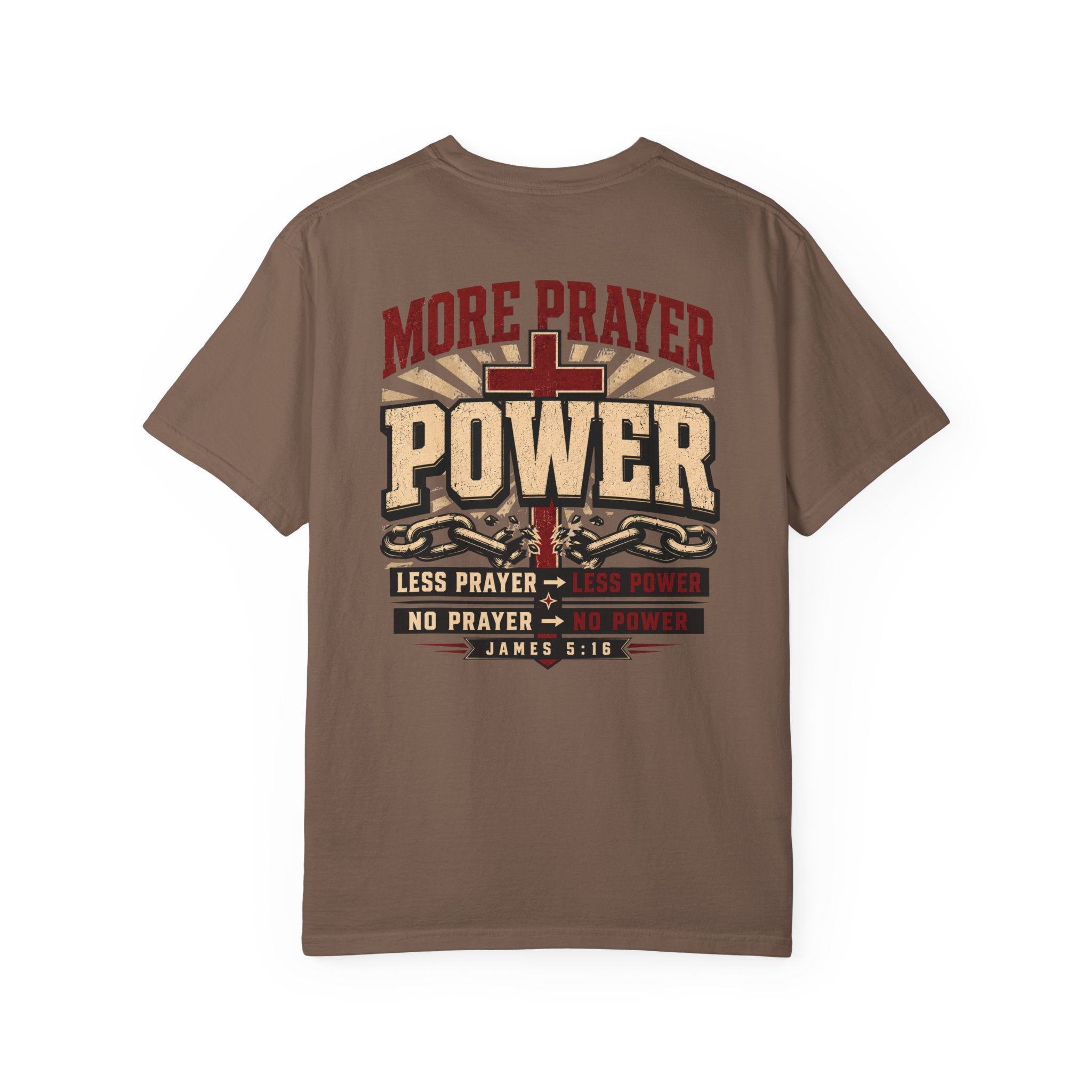 More Prayer More Power - Christian Tee