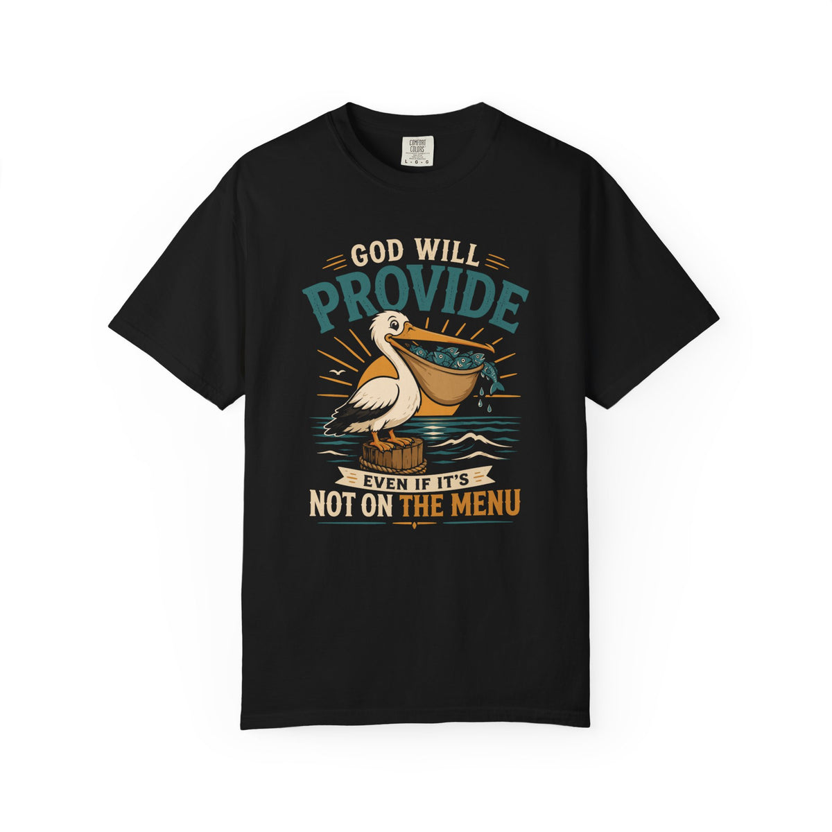 God Will Provide Even If It's Not on the Menu | Funny Christian Pelican Vintage T-Shirt