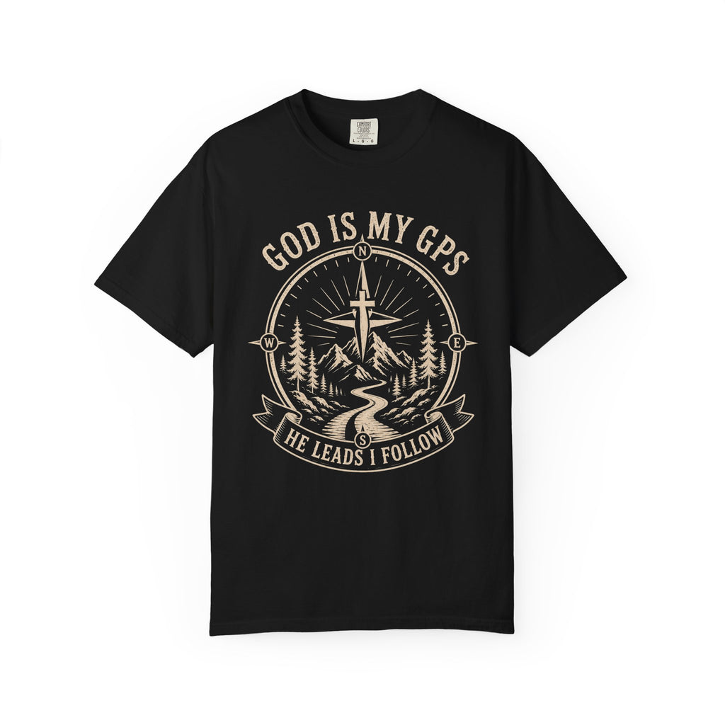 God Is My GPS – Christian T shirt