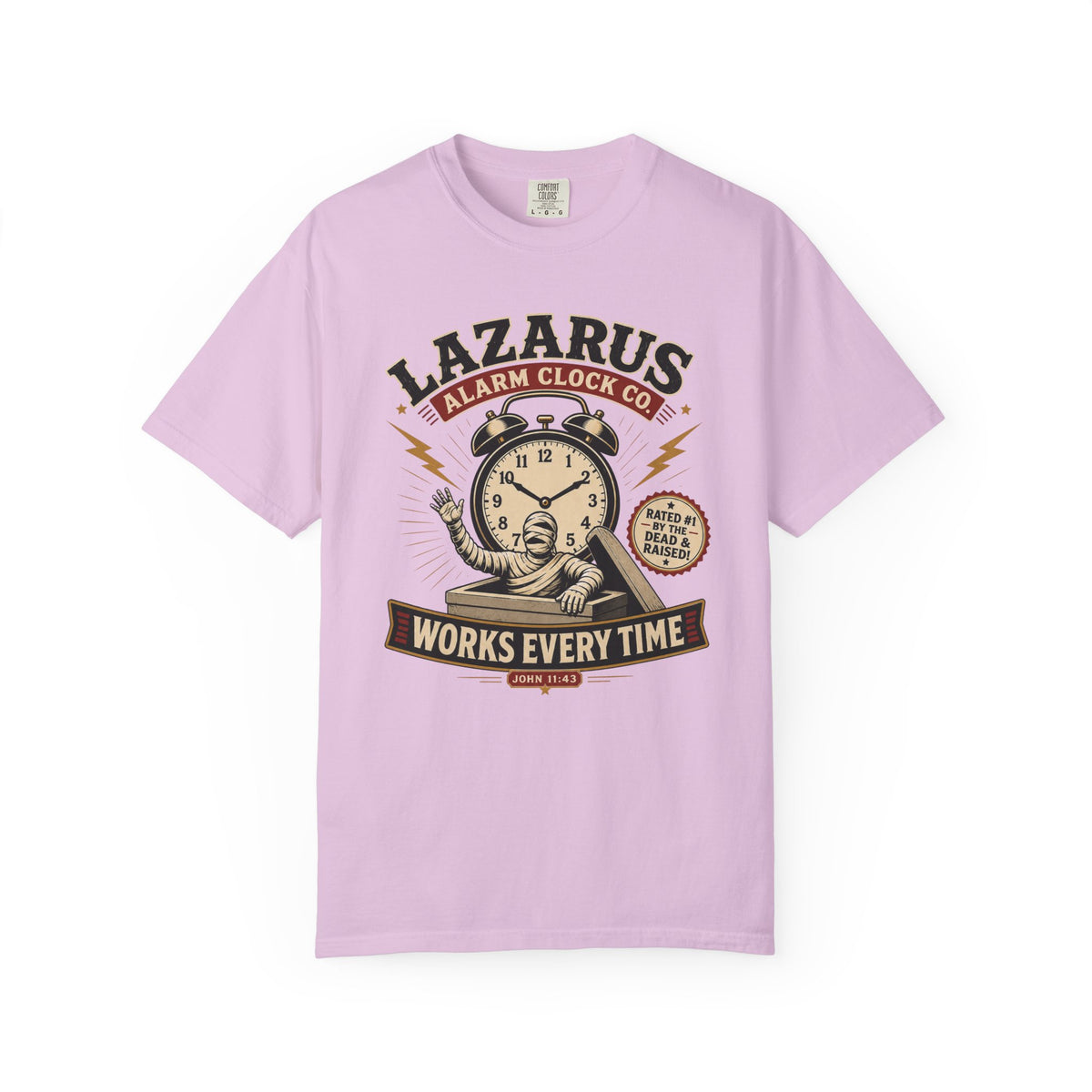 Lazarus Clock Funny Christian T-Shirt