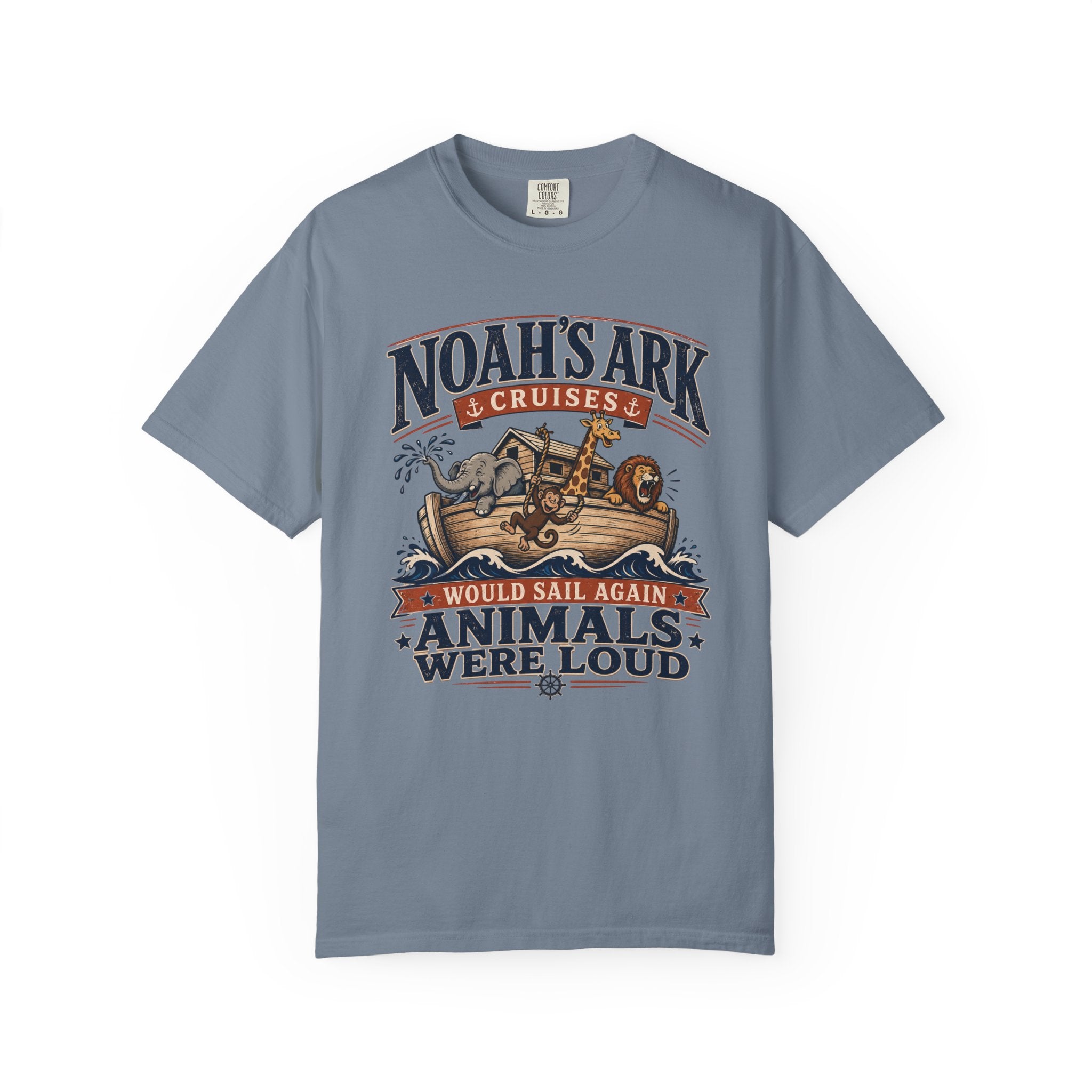 Noah's Ark Cruises - Christian Funny Tee