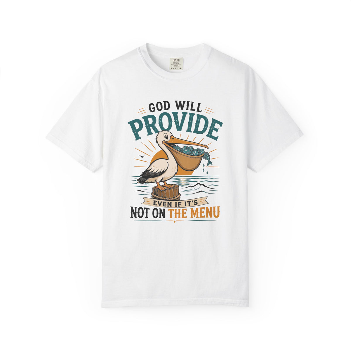 God Will Provide Even If It's Not on the Menu | Funny Christian Pelican Vintage T-Shirt