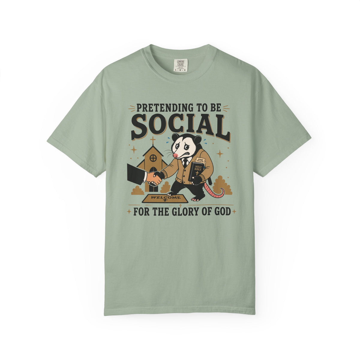 Pretending to Be Social T-Shirt — Funny Christian Possum Church Tee