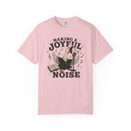 Making a Joyful Noise T-Shirt — Christian Choir/Church Music Tee