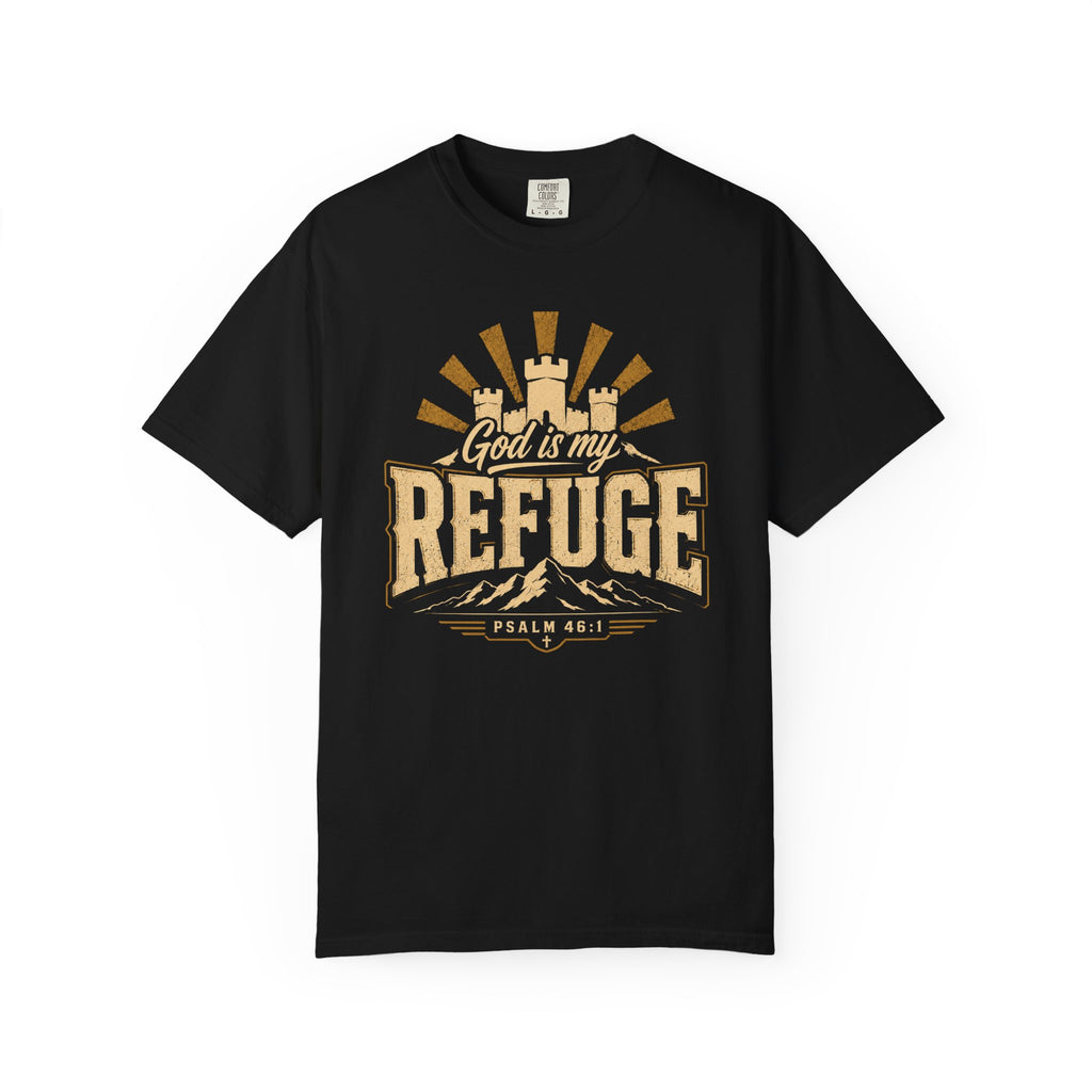 God Is My Refuge - Christian Tee
