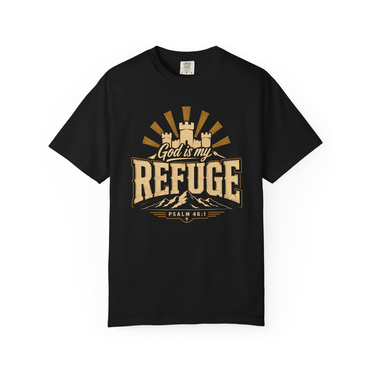 God Is My Refuge - Christian Tee
