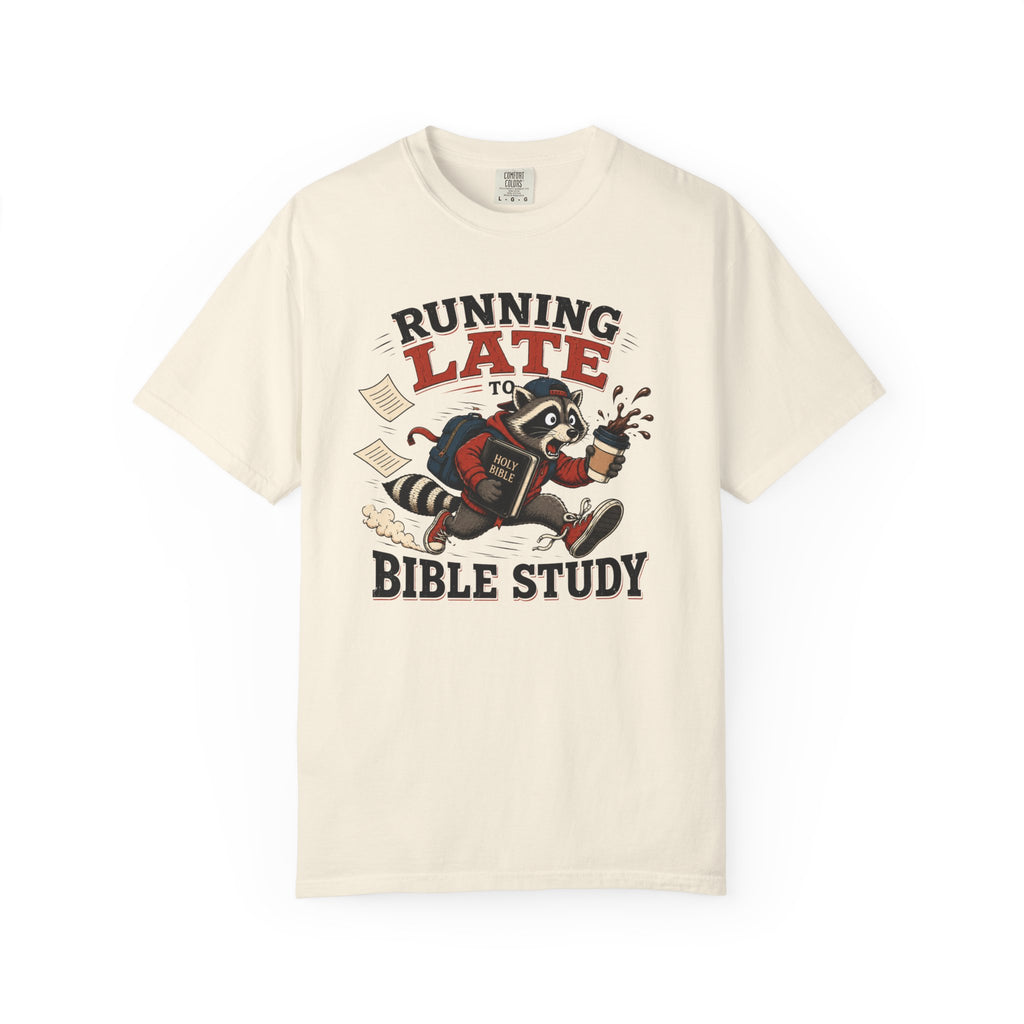 Running Late to Bible Study - Funny Christian Racoon T-Shirt