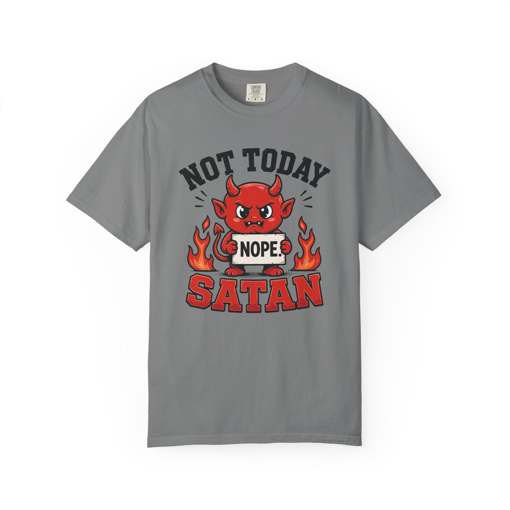 Not Today Satan T-Shirt