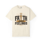 Faith over Feelings - Christian Tee