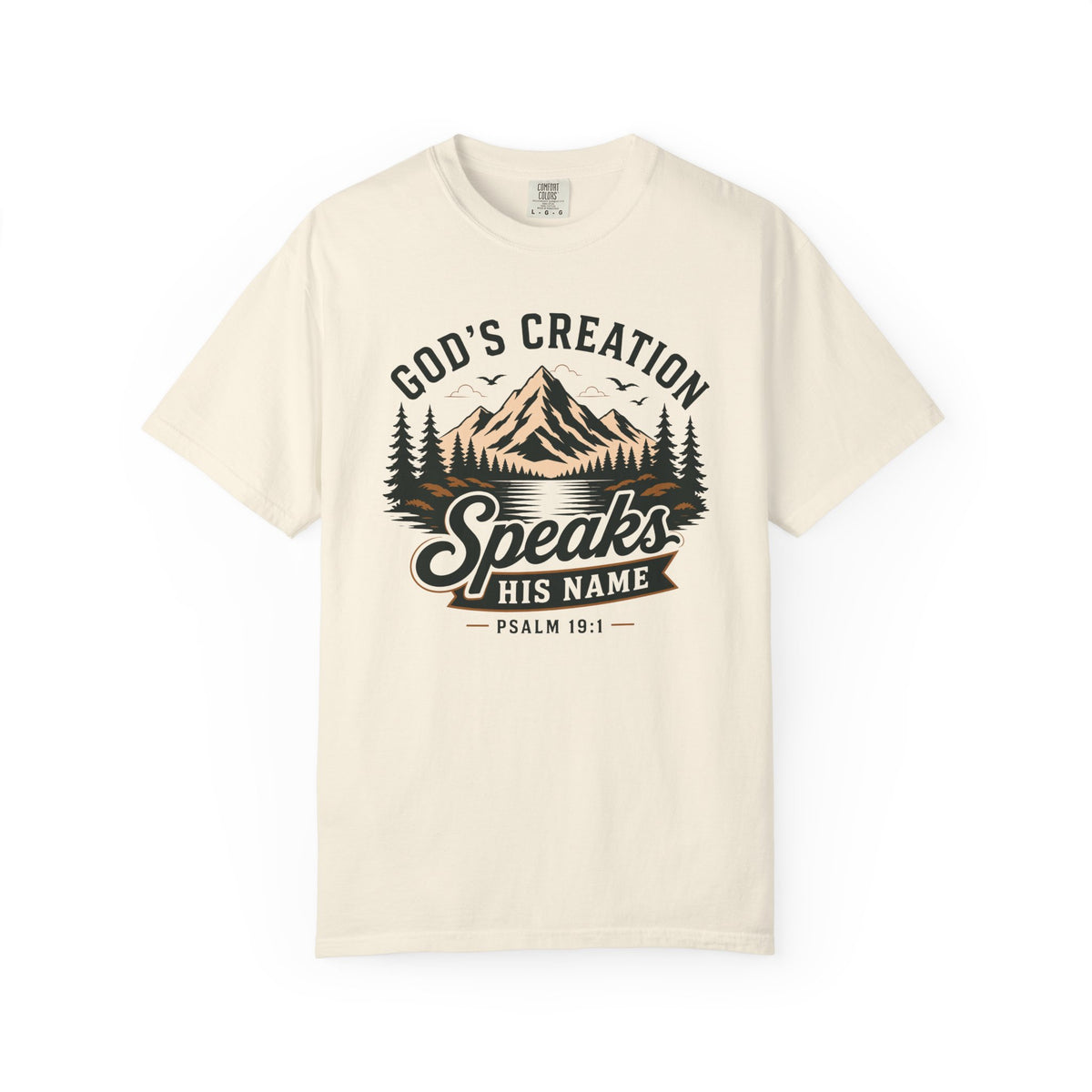 God's Creation Speaks His Name - Christian Outdoors Tee