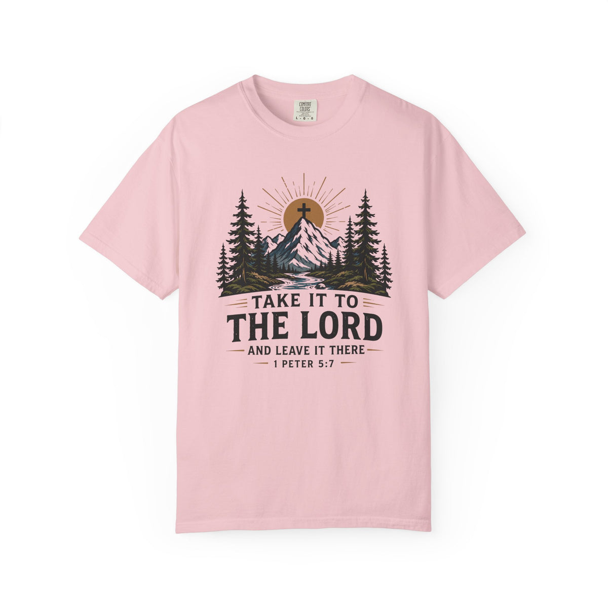 Take It To The Lord - Christian Tee
