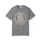 Pray Wait Trust Repeat Christian T-Shirt | Vintage Faith Graphic Tee