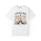 God Makes A Way- Christian Tee