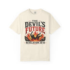 The Devils Future - Christian Tee