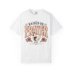 Raised On Prayer - Christian Tee