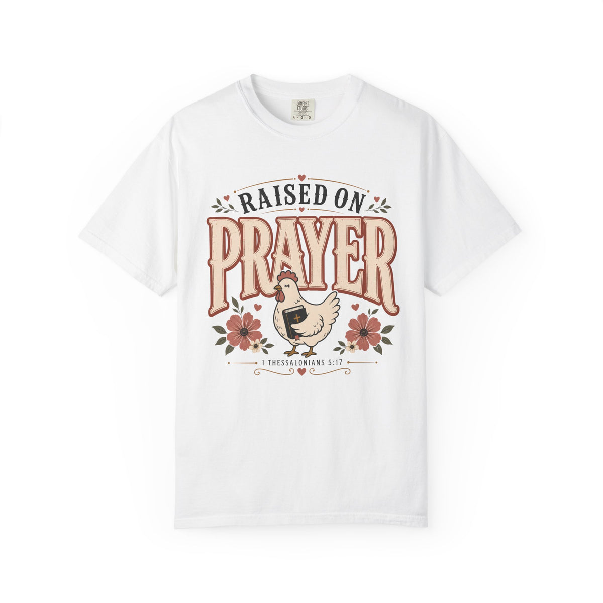 Raised On Prayer - Christian Tee