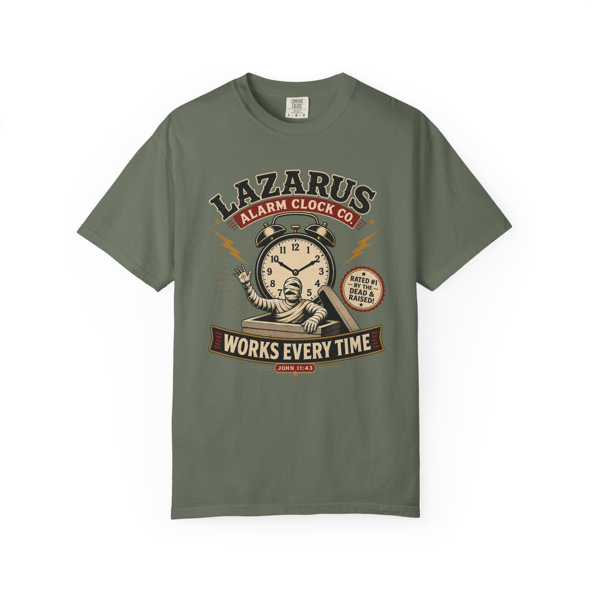 Lazarus Clock Funny Christian T-Shirt