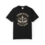 Strong In Faith Wild At Heart – Christian Tee