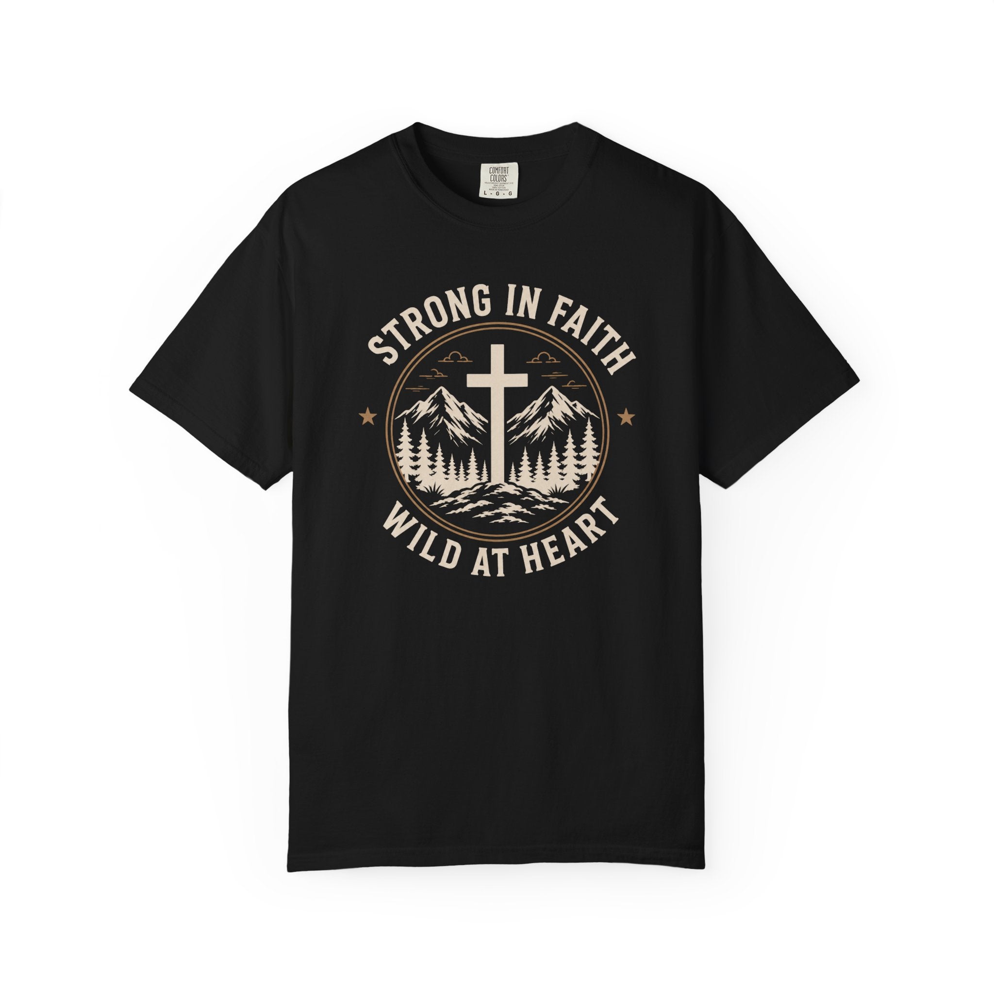 Strong In Faith Wild At Heart – Christian Tee