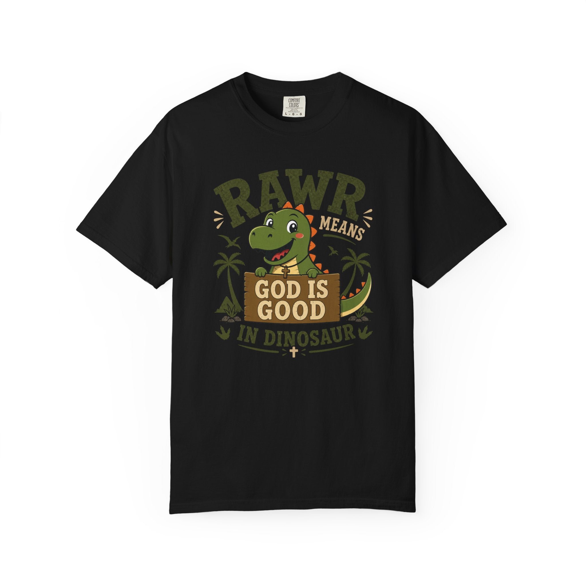God Is Good—Even in Dinosaur | Cute Christian Dinosaur T-Shirt