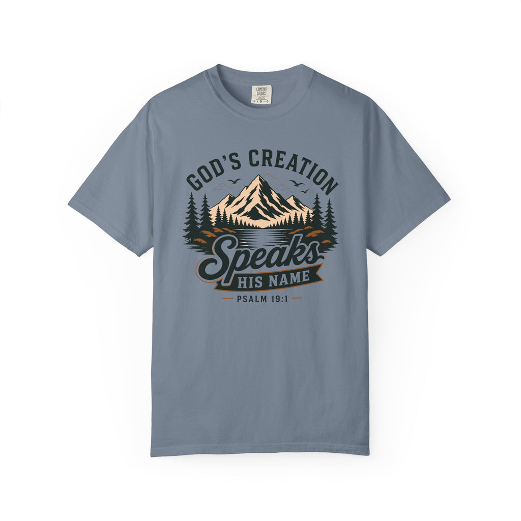 God's Creation Speaks His Name - Christian Outdoors Tee