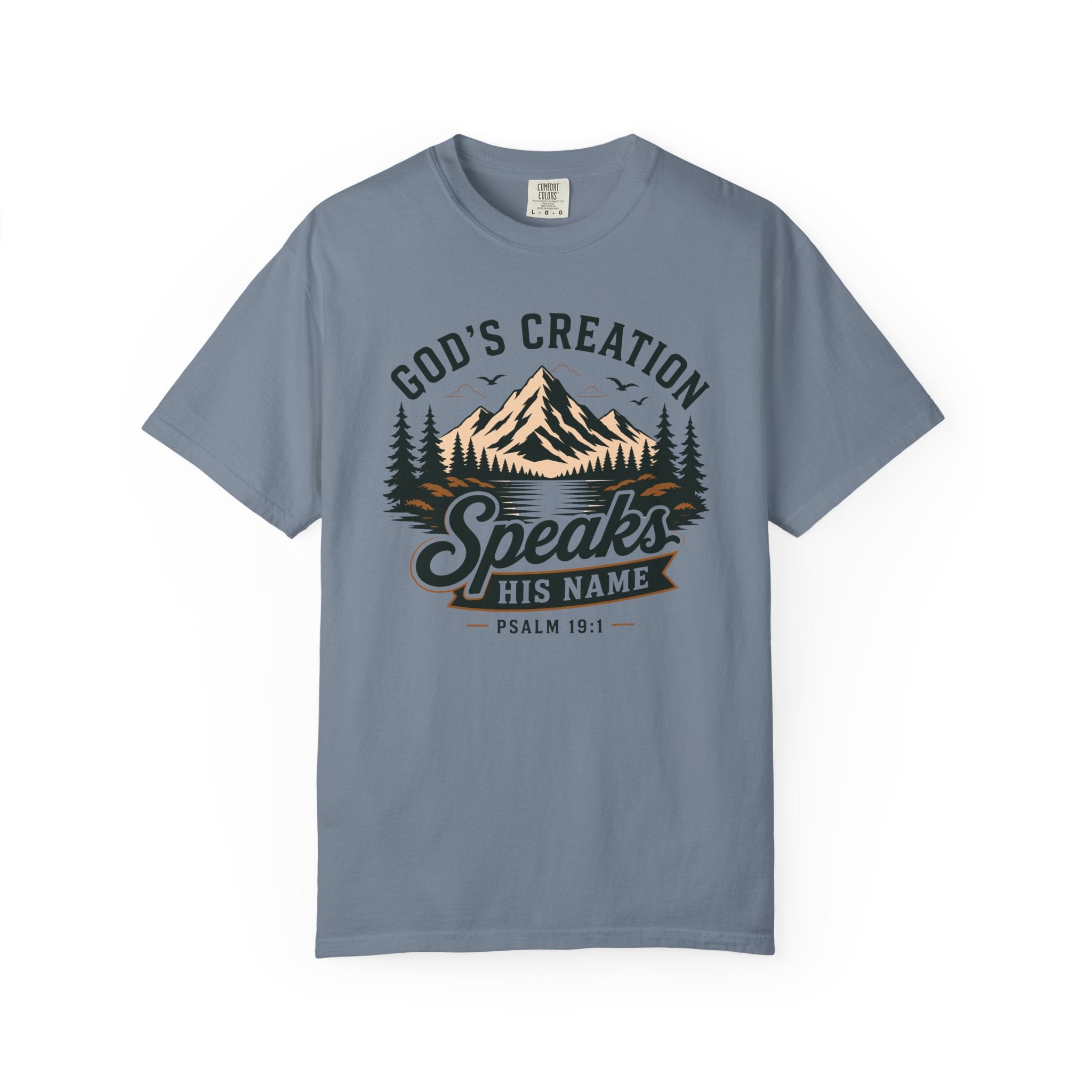 God's Creation Speaks His Name - Christian Outdoors Tee