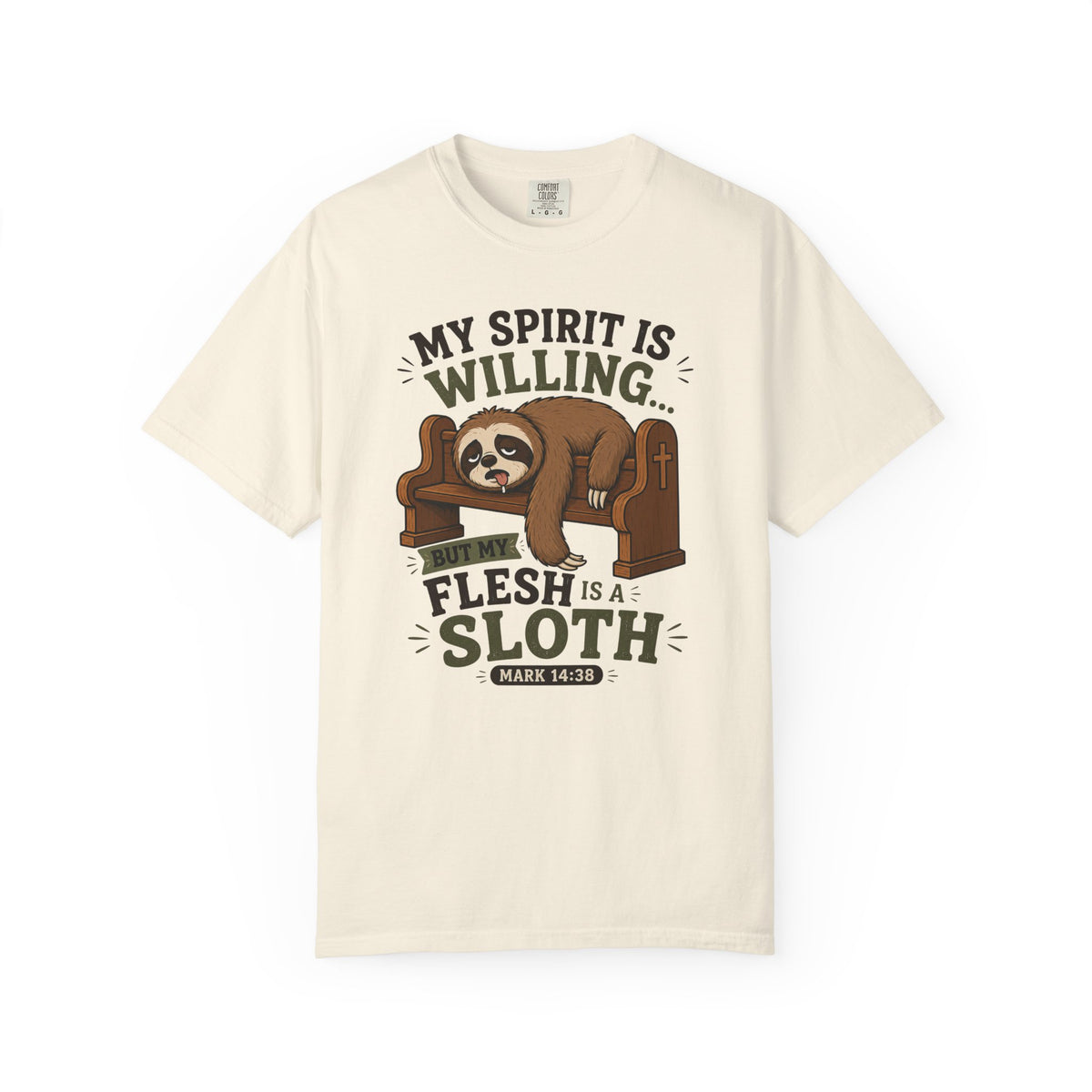 Spirit Yes, Flesh Nah - Funny Sloth Christian T-Shirt
