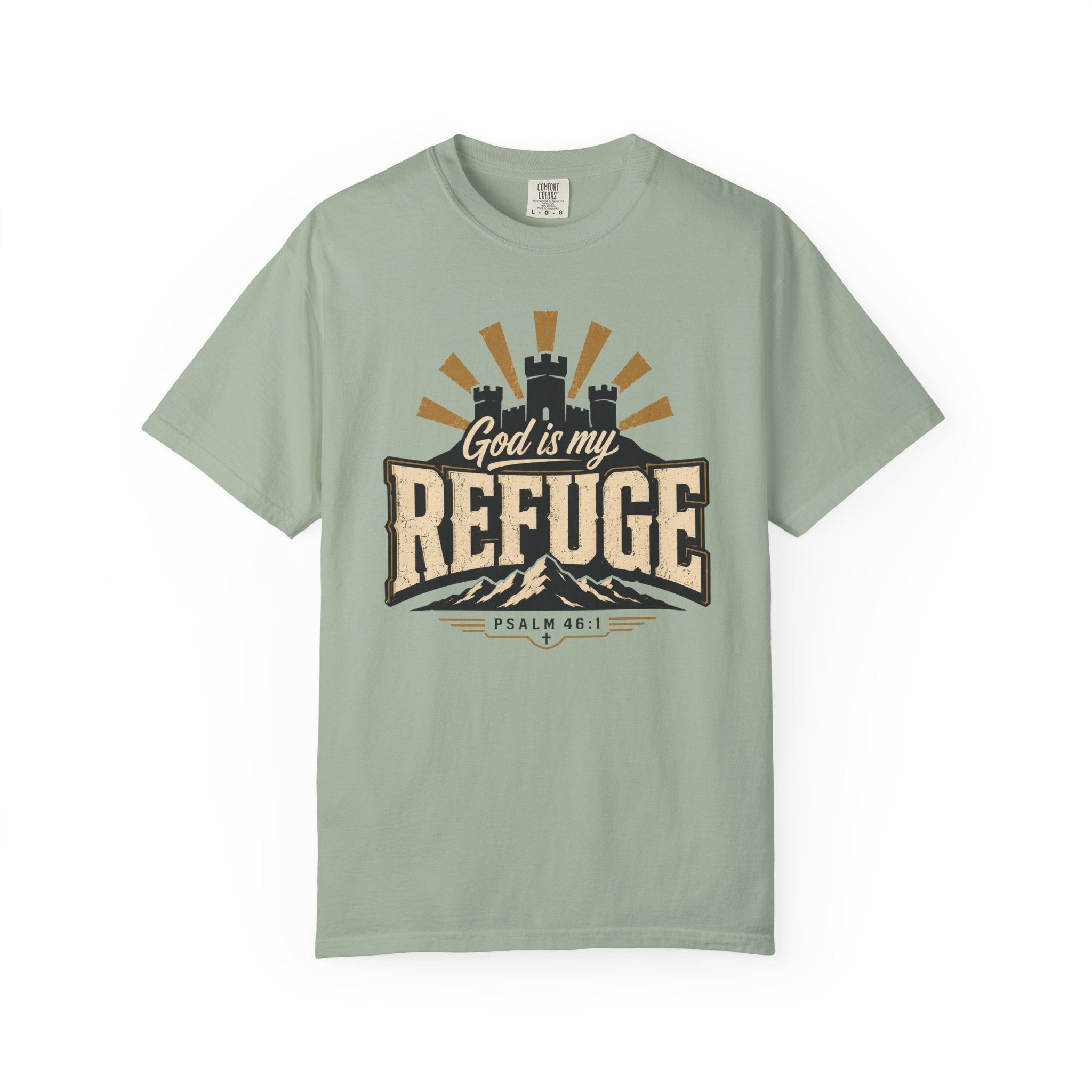 God Is My Refuge - Christian Tee