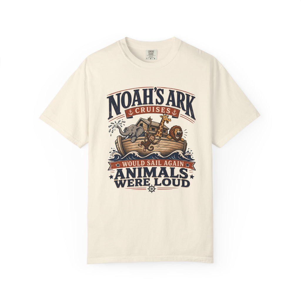 Noah's Ark Cruises - Christian Funny Tee