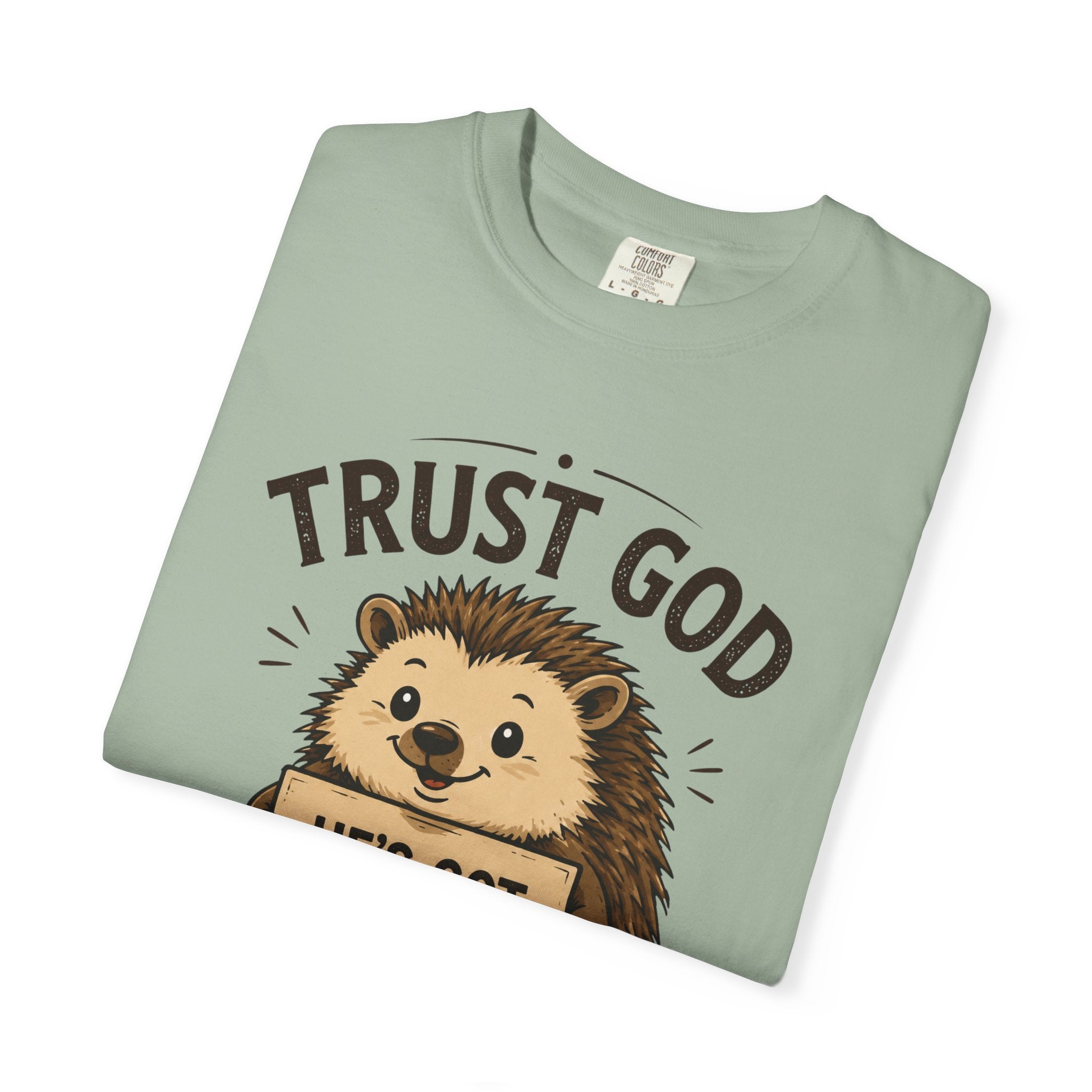 Trust God - Christian Humour Tee