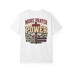 More Prayer More Power - Christian Tee